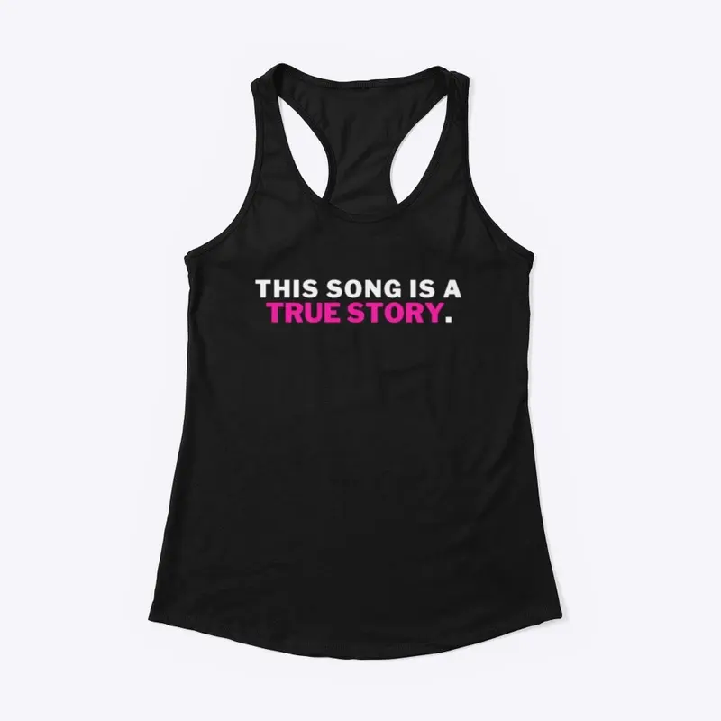 True Story Tee