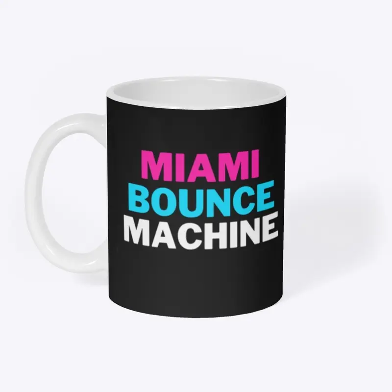 MIAMI BOUNCE MACHINE ORIGINAL 